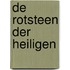 De Rotsteen der heiligen