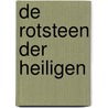 De Rotsteen der heiligen by John Owen