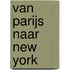 Van Parijs naar New York