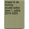 Stapel & De Koning Studie-editie deel 1. Editie 2019-2020 by Joseph Molenaar