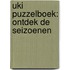 UKI puzzelboek: Ontdek de seizoenen