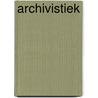 Archivistiek door Godfried Kwanten