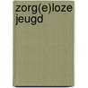 Zorg(e)loze jeugd by Romy de Jong