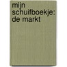 Mijn schuifboekje: De markt door Onbekend