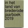 In het Land van Brederode jaarboek 2019 door Onbekend