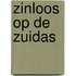Zinloos op de Zuidas