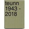 TEUNN 1943 - 2018 by Teun Nijkamp