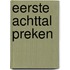 Eerste achttal preken