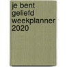 Je bent geliefd weekplanner 2020 door Onbekend