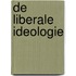 De liberale ideologie