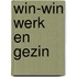 Win-Win werk en gezin