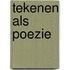 Tekenen als poezie