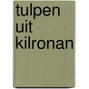 Tulpen uit Kilronan door Frank Mommersteeg