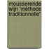Mousserende wijn 'méthode traditionnelle'