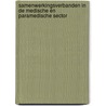 Samenwerkingsverbanden in de medische en paramedische sector door Stefan Ruysschaert