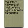 Regulatory networks of host defense against Borrelia burgdorferi door Mariska Kerstholt