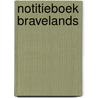 Notitieboek Bravelands door Baeckens