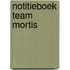 Notitieboek Team Mortis