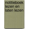Notitieboek Lezen en Laten Lezen door Baeckens
