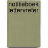Notitieboek Lettervreter door Baeckens