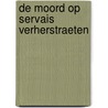 De moord op Servais Verherstraeten door Studio Vitalski