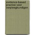 Evidence-based practice voor verpleegkundigen