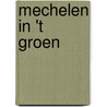 Mechelen in 't Groen door Emile Van der Taelen