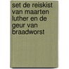 set De reiskist van Maarten Luther en De Geur van Braadworst door Bernard Bos