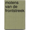 Molens van de frontstreek door John Verpaalen