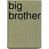 Big Brother by Lionel Shriver