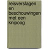 Reisverslagen en beschouwingen met een knipoog door Onbekend