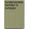 Fundamentele rechten in Curaçao door Onbekend