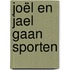 Joël en Jael gaan sporten
