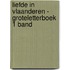 Liefde in Vlaanderen - Groteletterboek 1 band
