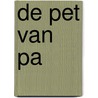 De pet van pa by Arenda Huijsen