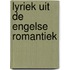 Lyriek uit de Engelse Romantiek