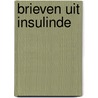 Brieven uit Insulinde by G.C. Adolfs