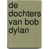 De dochters van Bob Dylan