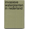 Invasieve waterplanten in Nederland by Unknown