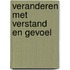 Veranderen met verstand en gevoel