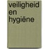 Veiligheid en hygiëne