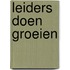 Leiders doen groeien