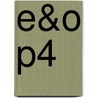 E&O P4 door J. van Esch