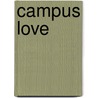 Campus love door Lis Lucassen