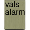 Vals Alarm by Marelle Boersma