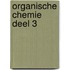 Organische chemie deel 3