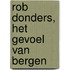 Rob Donders, Het gevoel van Bergen