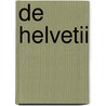 De Helvetii by M. Breda