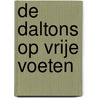 De Daltons op vrije voeten door René Goscinny