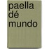 Paella dé mundo